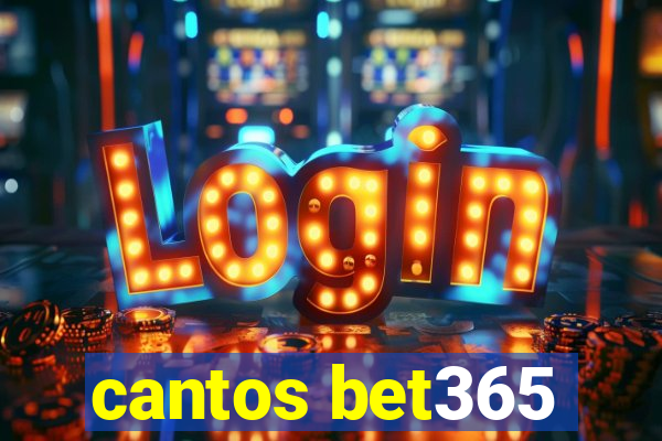 cantos bet365